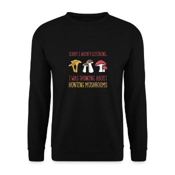 Ironisches Sprichwort zur Pilzjagd - Unisex Pullover - Schwarz - Vorne - Alina (178cm) & Michal (187cm)