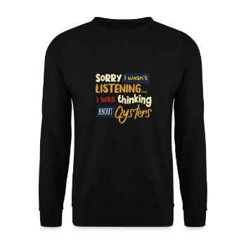 Penser aux huîtres Seafood Chef Funny Saying - Sweat-shirt Unisexe - noir - Devant - Alina (178cm) & Michal (187cm)