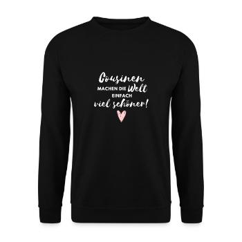 Cousinen machen die Welt viel schöner - Unisex Pullover - Schwarz - Vorne - Alina (178cm) & Michal (187cm)
