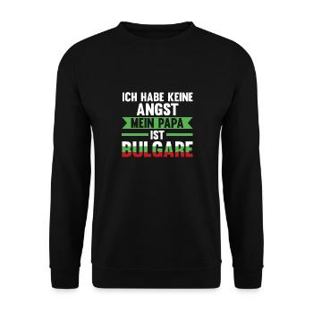 Ich habe keine Angst mein Papa ist Bulgare - Unisex Pullover - Schwarz - Vorne - Alina (178cm) & Michal (187cm)