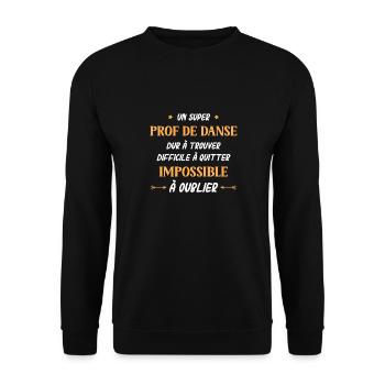 Super prof de danse - Sweat-shirt Unisexe - noir - Devant - Alina (178cm) & Michal (187cm)