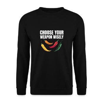 Hot Spicy Funny Choose Your Weapon Wisely Chili Lo - Unisex Sweatshirt - black - Front - Alina (178cm) & Michal (187cm)