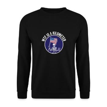 WTF Is A Kilometer Meme Patriotic Skeleton USA - Unisex Sweatshirt - black - Front - Alina (178cm) & Michal (187cm)
