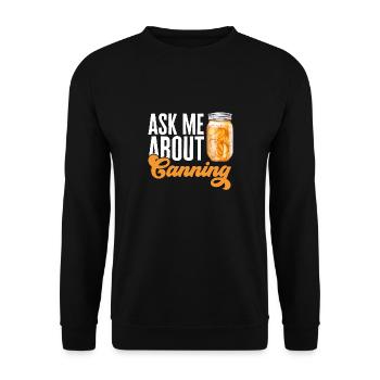 Mise en conserve, mise en conserve, mise en conserve, conservation des aliments - Sweat-shirt Unisexe - noir - Devant - Alina (178cm) & Michal (187cm)