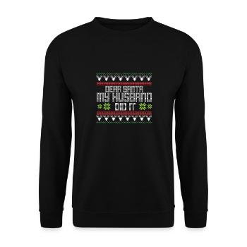 Cher Père Noël Mon mari l’a fait drôle Noël moche - Sweat-shirt Unisexe - noir - Devant - Alina (178cm) & Michal (187cm)