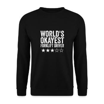 Cool World's Okayest Forklift Operator Funny Forkl - Unisex Pullover - Schwarz - Vorne - Alina (178cm) & Michal (187cm)