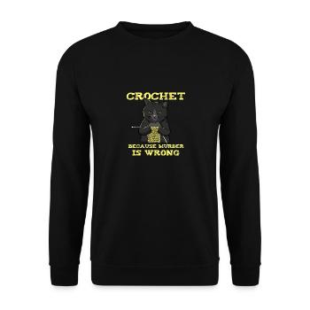 Crochet Because Murder Is Wrong - Unisex Sweatshirt - black - Front - Alina (178cm) & Michal (187cm)