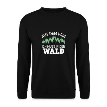 Aus dem Weg Ich muss in den Wald Förster Geschenk - Unisex Pullover - Schwarz - Vorne - Alina (178cm) & Michal (187cm)
