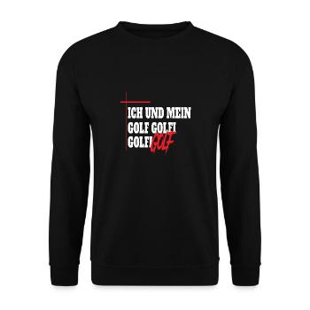 Ich und mein Golf Golfi Golfi Golf - Unisex Pullover - Schwarz - Vorne - Alina (178cm) & Michal (187cm)