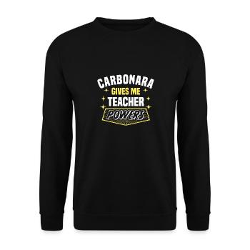 Carbonara me donne des pouvoirs de professeur drôle - Sweat-shirt Unisexe - noir - Devant - Alina (178cm) & Michal (187cm)