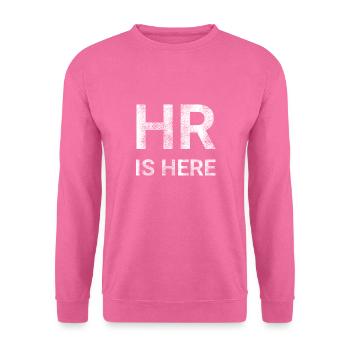 Human Resources HR is here - Unisex Sweatshirt - pink - Front