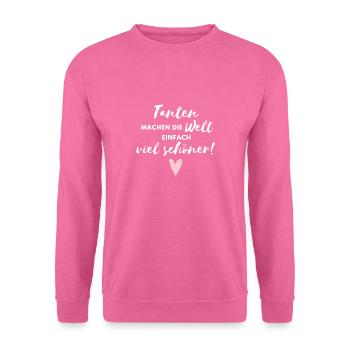 Tanten machen die Welt viel schöner / Beste Tante - Unisex Pullover - Pink - Vorne