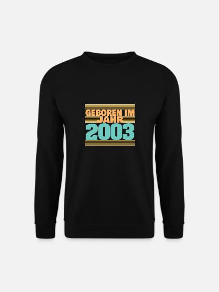 im 2003 - Unisex Pullover - Schwarz