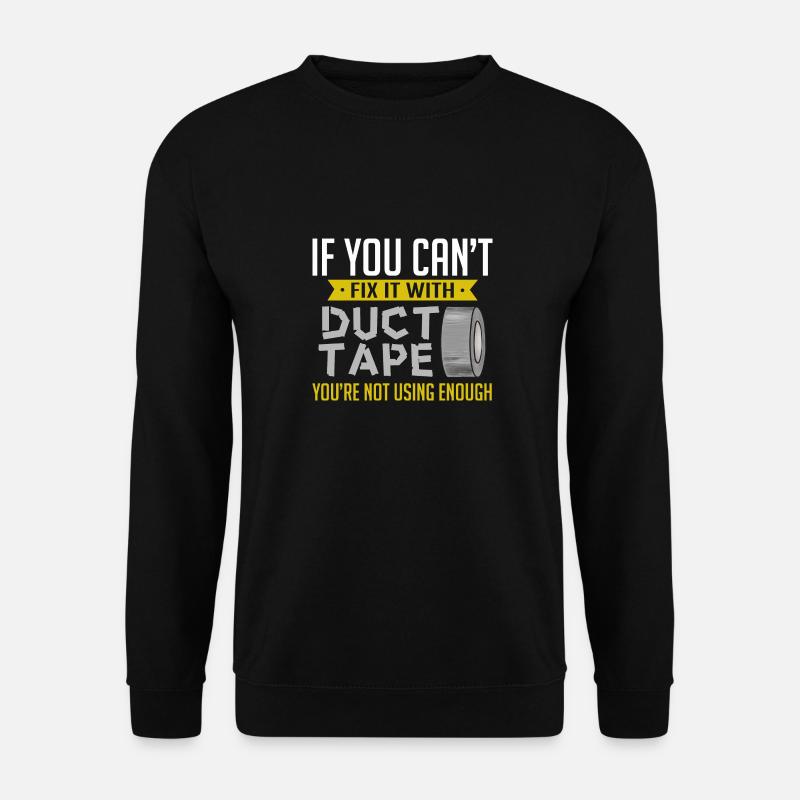 Duct Tape Panzertape Handwerker Klebeband - Unisex Pullover - Schwarz