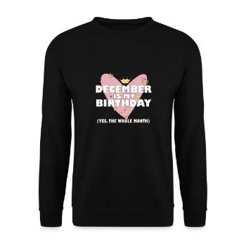 Décembre est mon anniversaire Oui tout le mois né - Sweat-shirt Unisexe - noir - Devant - Alina (178cm) & Michal (187cm)