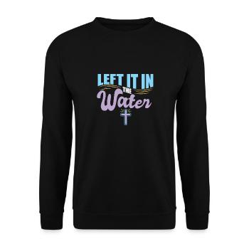 L’a laissé dans l’eau baptême religieux chrétien - Sweat-shirt Unisexe - noir - Devant - Alina (178cm) & Michal (187cm)