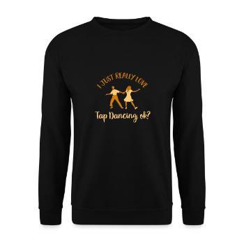 Tap Dance Teacher Tap Dancer Tap Dance - Unisex Sweatshirt - black - Front - Alina (178cm) & Michal (187cm)