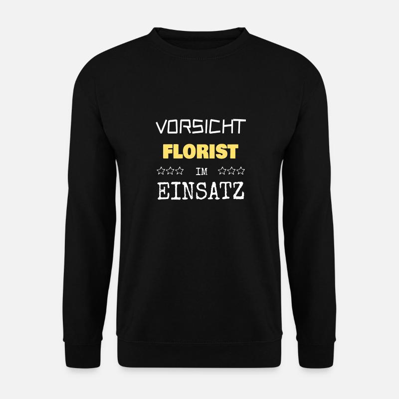Florist - Unisex Pullover - Schwarz
