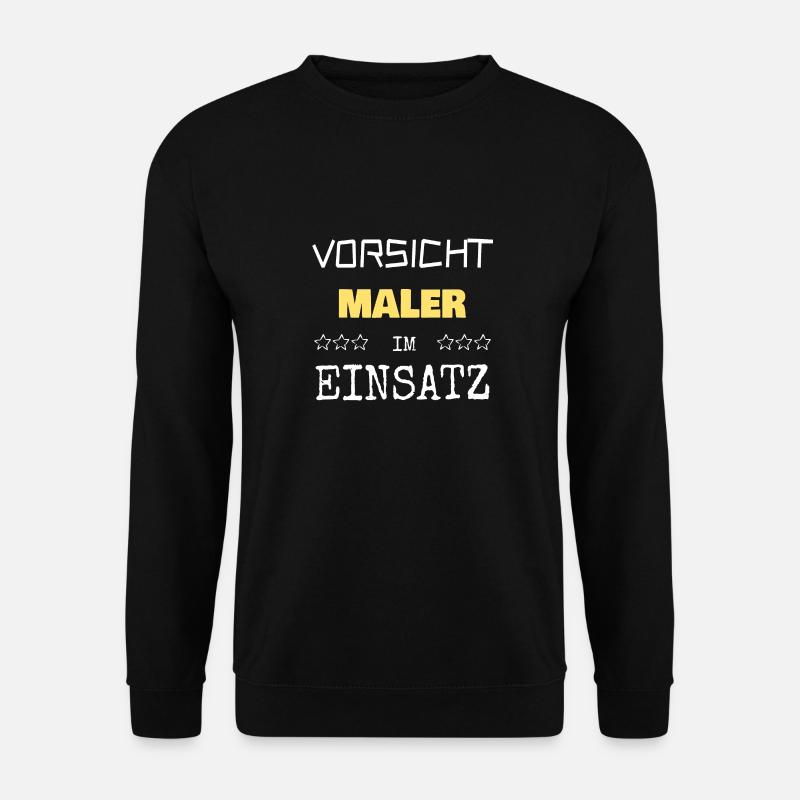 Berufung Maler - Unisex Pullover - Schwarz
