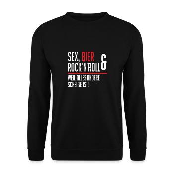 Sex Bier Rock n roll weil alles andere scheiße ist - Unisex Pullover - Schwarz - Vorne - Alina (178cm) & Michal (187cm)
