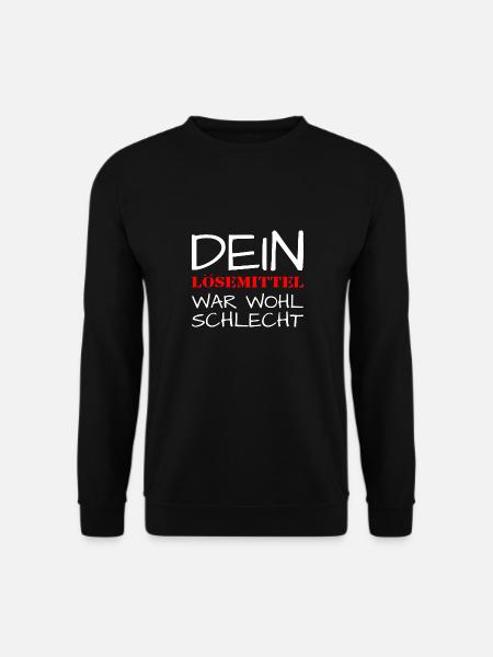 Maler Lackierer dein lösemittel war wohl schlecht - Unisex Pullover - Schwarz