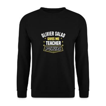 Olivier Salad Gives Me Teacher Powers Funny - Unisex Sweatshirt - black - Front - Alina (178cm) & Michal (187cm)