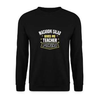 La salade de macaronis me donne des pouvoirs de professeur drôle - Sweat-shirt Unisexe - noir - Devant - Alina (178cm) & Michal (187cm)
