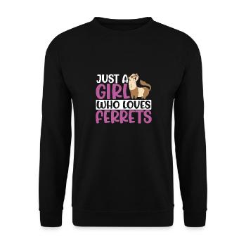 Cute Just A Girl Who Loves Ferrets Women Funny Wea - Unisex Sweatshirt - black - Front - Alina (178cm) & Michal (187cm)