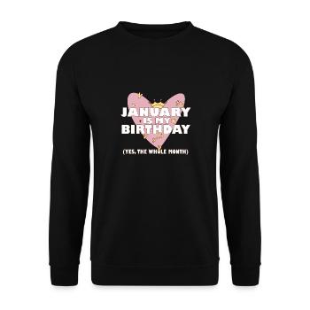 Janvier est mon anniversaire Oui tout le mois né - Sweat-shirt Unisexe - noir - Devant - Alina (178cm) & Michal (187cm)