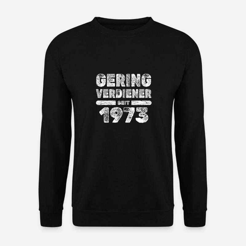 Low earners in 1973 - Unisex Sweatshirt - black