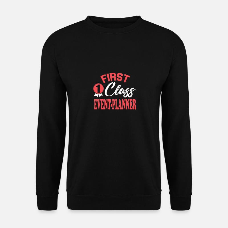 Erstklassiger Eventplaner - Unisex Pullover - Schwarz