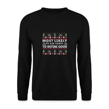 Ugly Christmas Most Likely To Ask Santa To Define - Unisex Sweatshirt - black - Front - Alina (178cm) & Michal (187cm)