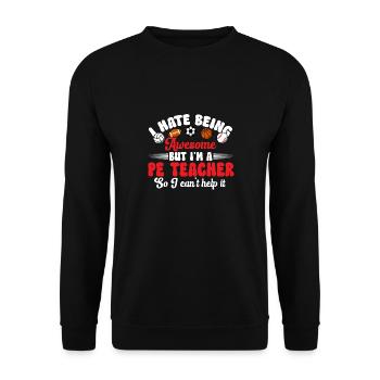 Physical Education Teacher Physical Education Teacher - Unisex Sweatshirt - black - Front - Alina (178cm) & Michal (187cm)