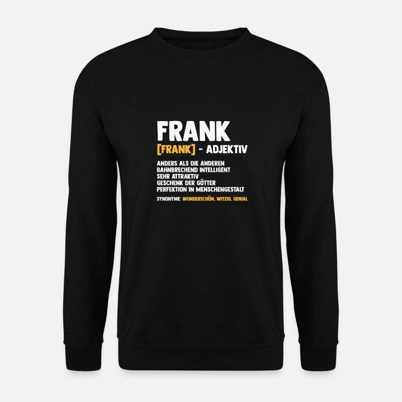 Frank - Unisex Pullover - Schwarz