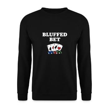Bluffed Bet Casino Gambler Gambling Bettor Poker - Sweat-shirt Unisexe - noir - Devant - Alina (178cm) & Michal (187cm)