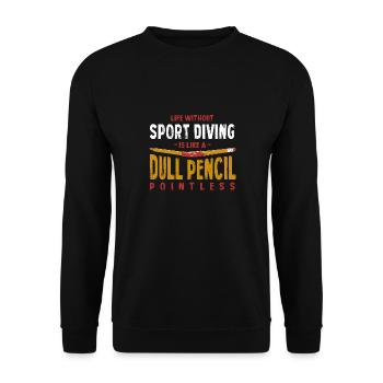 La vie sans sport La plongée est comme un crayon terne - Sweat-shirt Unisexe - noir - Devant - Alina (178cm) & Michal (187cm)