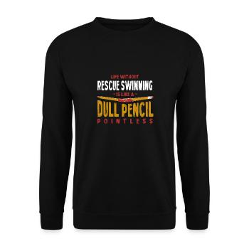 Life Without Rescue Swimming Is Like a Dull - Unisex Sweatshirt - black - Front - Alina (178cm) & Michal (187cm)