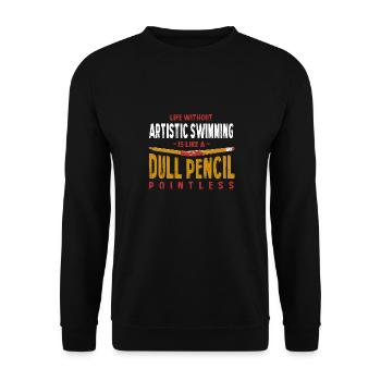 Life Without Artistic Swimming Is Like a Dull - Unisex Sweatshirt - black - Front - Alina (178cm) & Michal (187cm)