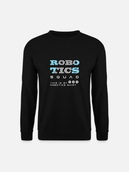 Robotics Squad Mechanic Engineering Roboter - Unisex Pullover - Schwarz
