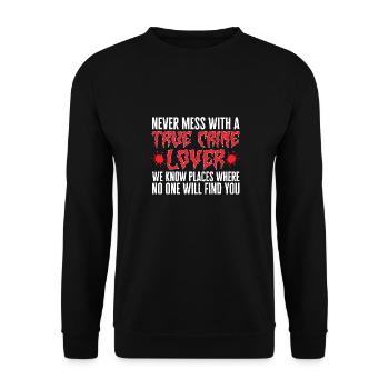Wahre Verbrechen Podcaster True Crime Podcast - Unisex Sweatshirt - black - Front - Alina (178cm) & Michal (187cm)