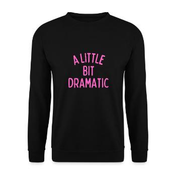 Ein bisschen dramatisch - Unisex Pullover - Schwarz - Vorne - Alina (178cm) & Michal (187cm)