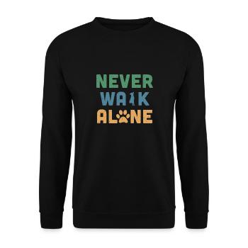 Never Walk Alone - Unisex Pullover - Schwarz - Vorne - Alina (178cm) & Michal (187cm)