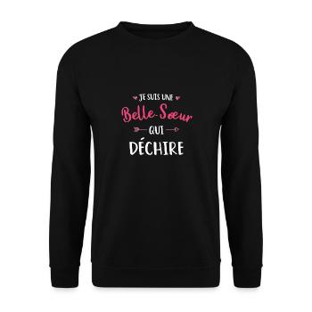 Je Suis Une Belle Soeur Qui Déchire - Sweat-shirt Unisexe - noir - Devant - Alina (178cm) & Michal (187cm)