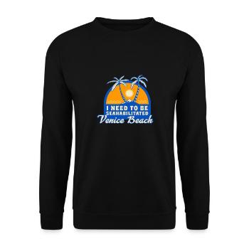 I Need To Be Seahabilitated Venice Beach Summer - Unisex Pullover - Schwarz - Vorne - Alina (178cm) & Michal (187cm)