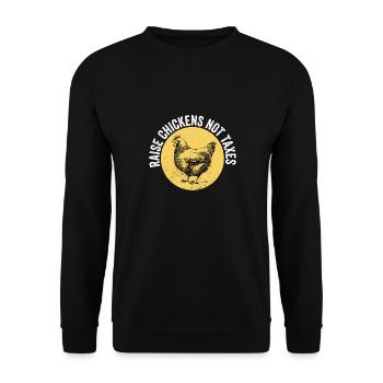 Chicken Farming Raise Chickens Not Taxes - Unisex Sweatshirt - black - Front - Alina (178cm) & Michal (187cm)
