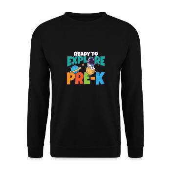 First Day Of School Day Ready to Explore Pre-K - Unisex Pullover - Schwarz - Vorne - Alina (178cm) & Michal (187cm)