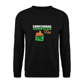 Emotional Dumpster Fire Heartbroken Quote Anxiety - Unisex Pullover - Schwarz - Vorne - Alina (178cm) & Michal (187cm)