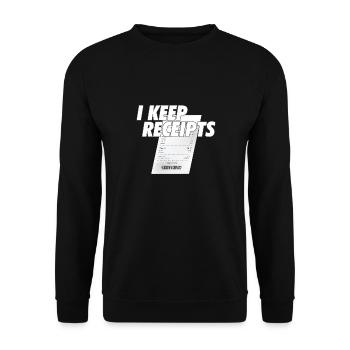 Sarcasm I Keep Receipts Meme Rant Funny Liar - Unisex Sweatshirt - black - Front - Alina (178cm) & Michal (187cm)