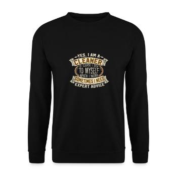 Yes I Am A Cleaner I Talk To Myself Expert Advice - Unisex Sweatshirt - black - Front - Alina (178cm) & Michal (187cm)