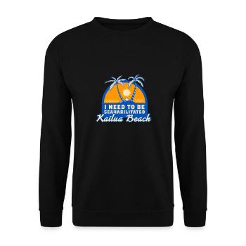 J’ai besoin d’être séahabilité Kailua Beach Été - Sweat-shirt Unisexe - noir - Devant - Alina (178cm) & Michal (187cm)